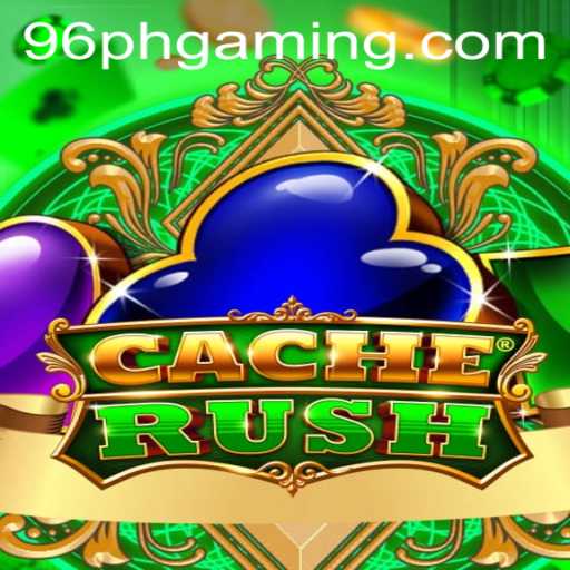 CacheRush: A New Adventure Awaits with 96PH